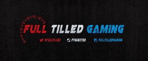 hftgg|Full Tilled Gaming .